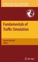 Fundamentals of Traffic Simulation (International Series in Operations Research & Management Science) 1441961410 Book Cover