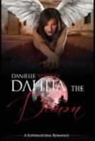 Dahlia the Demon: A Supernatural Romance 1530878527 Book Cover