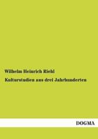 Kulturstudien Aus Drei Jahrhunderten 3957387493 Book Cover