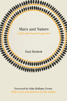 Marx and Nature: A Red and Green Perspective 1608463699 Book Cover