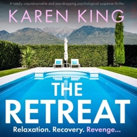 The Retreat: A Totally Unputdownable and Jaw-Dropping Psychological Suspense Thriller B0DFZJHW69 Book Cover