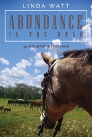 Abundance in the Bush 1991435290 Book Cover