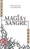 Magia y Sangre (Spanish Edition) B0F22JBGZP Book Cover