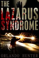 The Lazarus Syndrome: Book 1 1522865535 Book Cover