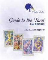 Angel Paths Guide to the Tarot - 2nd Edition 1739157001 Book Cover