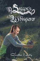 A Dragon's Whisperer 1462069282 Book Cover
