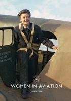 Women in Aviation 1784423637 Book Cover