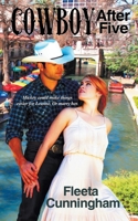 Cowboy After Five 1509208240 Book Cover