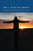 Am I Disciplined? B0CQ3R73FH Book Cover