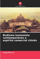 Budismo humanista contemporâneo e espírito comercial chinês 620610561X Book Cover