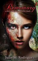 Rememory: A Short Story About Life After Death 1501018868 Book Cover