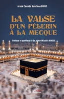 La valse d’un pèlerin à La Mecque (French Edition) 233652659X Book Cover