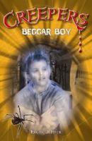 Beggar Boy (Here Lies Creepers) 1848175140 Book Cover