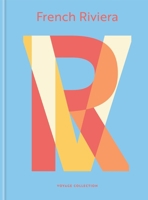 French Riviera: Voyage Collection 1846018765 Book Cover