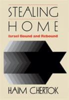 Stealing Home: Israel Bound and Rebound 0823211886 Book Cover