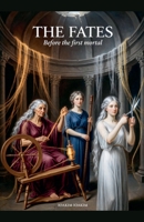 The Fates (The Olympus Cycle) B0H6GVF8GM Book Cover