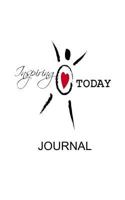 Inspiring Today Journal: Journal 1513628593 Book Cover