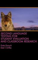 Second Language Testing for Student Evaluation and Classroom Research (Student Workbook) 1641130172 Book Cover