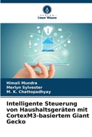 Intelligente Steuerung von Haushaltsgeräten mit CortexM3-basiertem Giant Gecko (German Edition) 6207882342 Book Cover