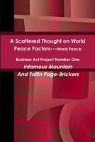 A Scattered Thought on World Peace Factors: World Peace Business Act Project Number One 1329149475 Book Cover