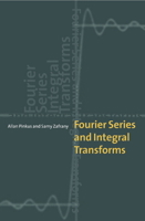 Fourier Series and Integral Transforms 0521597714 Book Cover