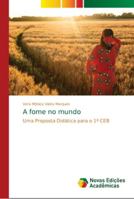A fome no mundo 6139671876 Book Cover