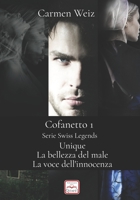 Swiss Legends - Cofanetto 1 (Unique, La bellezza del male, La voce dell'innocenza): Una serie di thriller polizieschi e psicologici con un pizzico di romance. B09TJ5MFKJ Book Cover