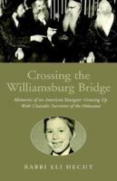 Crossing the Williamsburg Bridge 1413449654 Book Cover