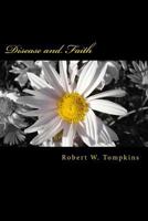 Disease and Faith 1532873506 Book Cover