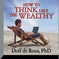 How To Think Like a Wealthy Person B08Z8912LK Book Cover