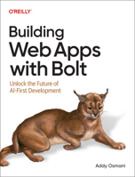 Building Web Apps with Bolt: Unlock the Future of AI-First Development B0F6SP872Y Book Cover