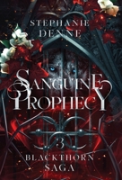 Sanguine Prophecy 1738727270 Book Cover