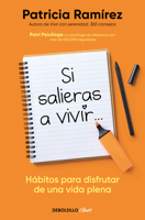Si salieras a vivir... / If You Went Out and Lived 8425356199 Book Cover