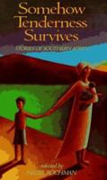 Somehow Tenderness Survives: Stories of Southern Africa 0064470636 Book Cover