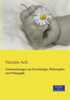 Untersuchungen Zur Psychologie, Philosophie Und Padagogik 395700621X Book Cover