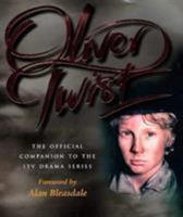 Oliver Twist: The Official Companion to the Itv Drama Series 1852278374 Book Cover