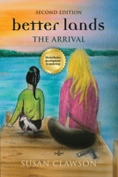 better lands: The Arrival 1958890111 Book Cover