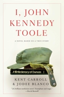 I, John Kennedy Toole 1643131931 Book Cover