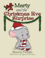 Marty and the Christmas Eve Surprise 1610057368 Book Cover