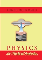 Physics for Medical Students 1587369818 Book Cover