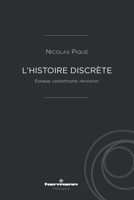 L'histoire discrète: Époque, castastrophe, révolution (French Edition) B07R555V2T Book Cover