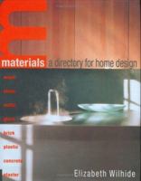 Materials: A Directory for Home Design 1564968413 Book Cover