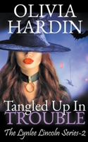 Tangled Up in Trouble 1393107729 Book Cover