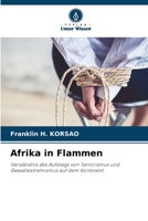 Afrika in Flammen (German Edition) 6208397413 Book Cover