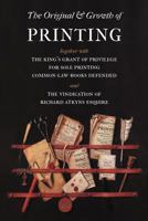 The Original and Growth of Printing 1904799531 Book Cover