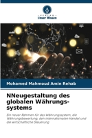 NNeugestaltung des globalen Währungs-systems (German Edition) 6630434102 Book Cover