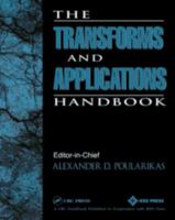 The Transforms and Applications Handbook (Electrical Engineering Handbook Series) 0849383420 Book Cover