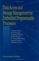 Data Access and Storage Management for Embedded Programmable Processors 1441949526 Book Cover