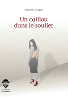 Un caillou dans le soulier (French Edition) 2342162448 Book Cover
