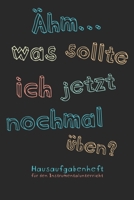 �hm...was sollte ich jetzt nochmal �ben? Hausaufgabenheft f�r den Instrumentalunterricht: Notizbuch Notenheft f�r Musikschule Musikunterricht I F�r Instrumentallehrer Musiklehrer Musiksch�ler Kinder I 169891315X Book Cover